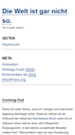 Mobile Screenshot of blog.dieweltistgarnichtso.net